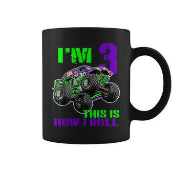 I Am 3 This Is How I Roll Monster Truck 3Rd Birthday Coffee Mug - Monsterry AU