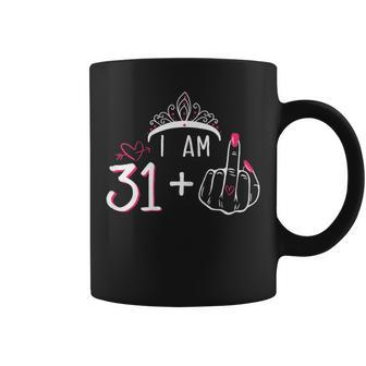 I Am 31 Plus 1 Middle Finger 32Th Women's Birthday Coffee Mug - Monsterry