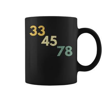 33 45 78 For Vinyl Record Fans Coffee Mug - Monsterry AU