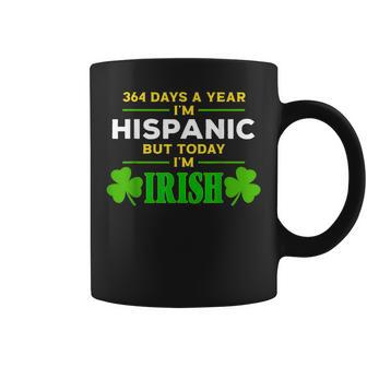 364 Days A Year I'm Hispanic But Yoday I'm Irish Patrick Day Coffee Mug - Monsterry