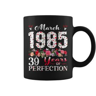 39 Year Old Floral Made In March 1985 39Th Birthday Women Coffee Mug | Mazezy