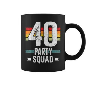 40 Birthday 40 Party Crew Squad 40Th Bday Group Birthday Coffee Mug - Thegiftio UK
