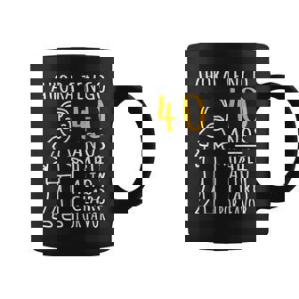 40 Cumpleaños Ahora Tengo 40 Años Divertido Aniversario Taza de café - Regaloses