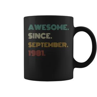 40Th Birthday 40 Years Old Awesome Since September 1981 Coffee Mug | Crazezy AU