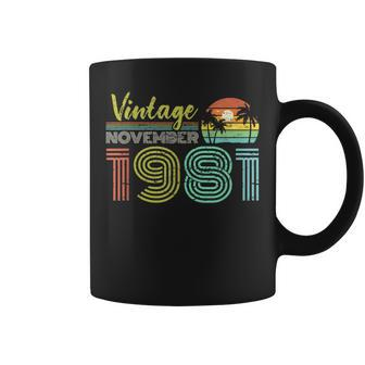 40Th Birthday Vintage November 1981 Forty Years Old Coffee Mug - Monsterry