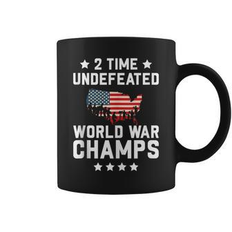 4Th Of July 2 Time Undefeated World War Champs Coffee Mug - Monsterry UK