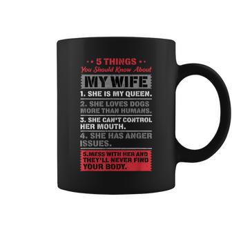 5 Things You Should Know About My Wife Husbandidea Coffee Mug - Thegiftio UK