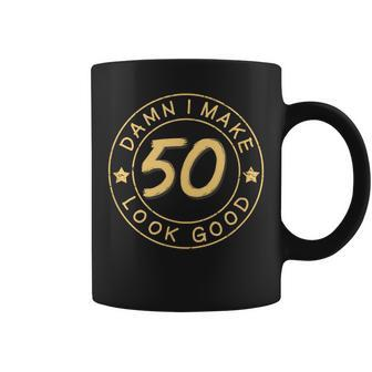 50Th Birthday 50 Years 1966 Damn I Make 50 Look Good T Coffee Mug - Monsterry CA