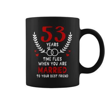 53 Years Time Flies Married To Best Friend Couples Matching Coffee Mug - Monsterry DE