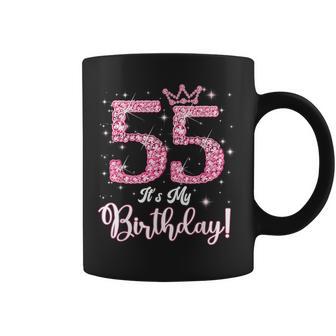 55 It's My Birthday Happy Birthday To Me 55Th Birthday Coffee Mug - Monsterry UK