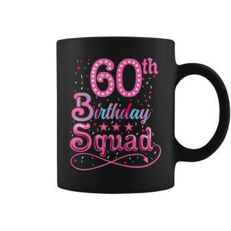 60Th Birthday 60Th Birthday Squad Coffee Mug - Thegiftio UK
