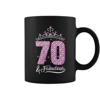 70 And Fabulous 70Th Birthday 70 Yrs Crown Pink Coffee Mug | Crazezy DE