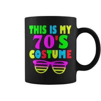 This Is My 70-S Costume 60'S 70'S Party Coffee Mug - Thegiftio UK