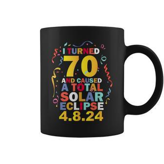 70Th Birthday Turning 70 April 8Th Total Solar Eclipse 2024 Coffee Mug - Seseable