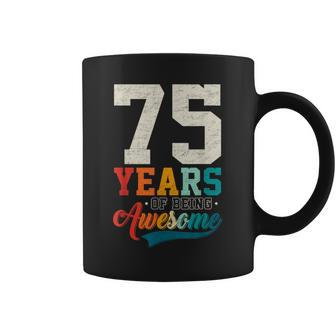75Th Birthday Vintage Retro 75 Years Of Being Awesome Coffee Mug - Monsterry