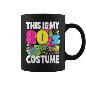 This Is My 80S Costume 80S Theme Outfit Eighties 1980S Coffee Mug - Seseable