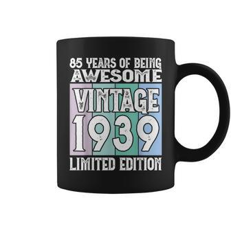 85Th Birthday Limited Edition Born In 1939 Coffee Mug | Mazezy