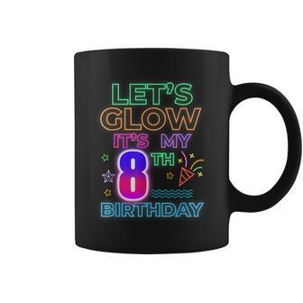8Th B-Day Let's Glow It's My 8 Year Old Birthday Matching Coffee Mug - Thegiftio UK