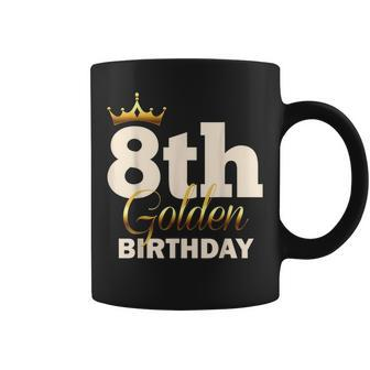 8Th Golden Birthday Age Crown 8 Year Old B-Day Coffee Mug - Thegiftio UK