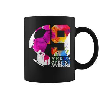 9 Years Of Being Awesome Soccer 9Th Birthday Coffee Mug - Seseable