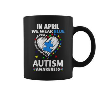 Accept Understand In April We Wear Blue Autism Awareness Coffee Mug | Mazezy DE