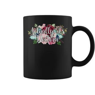 Actually It's Doctora Educated Latina Doctorate Graduation Coffee Mug - Monsterry