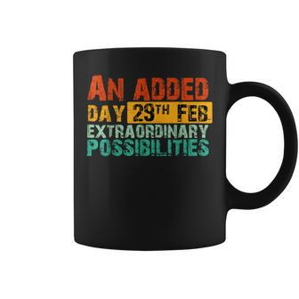 An Added Day Leap Year Birthday 2024 February 29Th Retro Coffee Mug - Monsterry CA