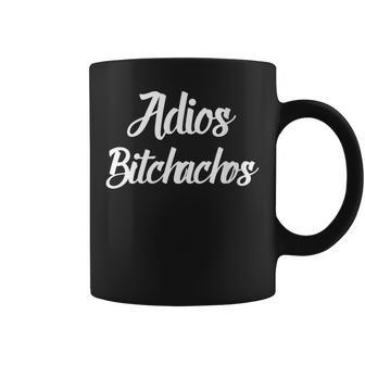 Adios Bitchachos Cinco De Mayo Coffee Mug - Monsterry UK