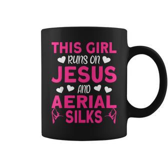 Aerialist This Girl Runs On Jesus And Aerial Silks Coffee Mug - Monsterry DE