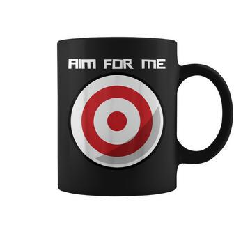 Aim For Me White Words I'm The Target T Coffee Mug - Thegiftio UK