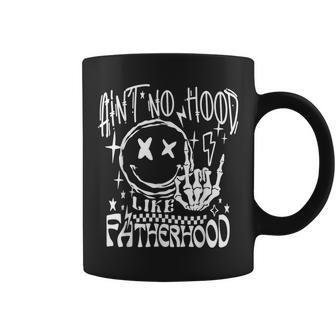 Aint No Hood Like Fatherhood New Dad Father's Day Dad Life Coffee Mug - Monsterry UK