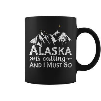 Alaska Is Calling And I Must Go Alaska Coffee Mug | Mazezy
