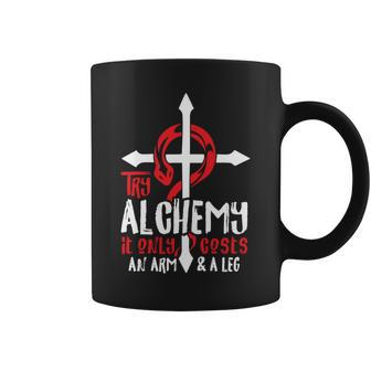 Alchemy It Only Costs An Arm And Leg Anime Alchemist 666 Coffee Mug - Monsterry