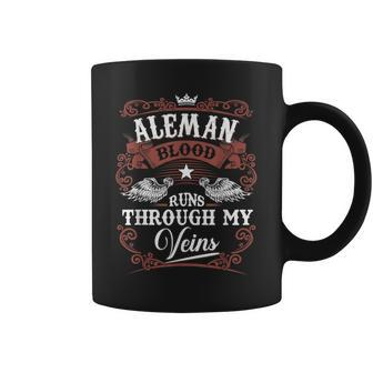 Aleman Blood Runs Through My Veins Vintage Family Name Coffee Mug - Seseable