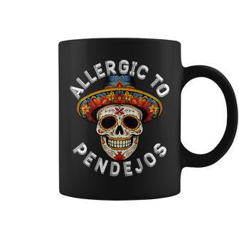Allergic To Pendejos De Los Muertos Skeleton Sombrero Coffee Mug - Monsterry DE