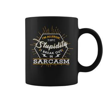Allergic To Stupid Sarcastic Coffee Mug - Thegiftio UK