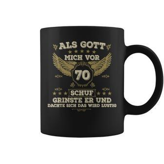 Als Gott Mich Schuf Fing Er An Zu Grinsen 70 Birthday German Langu S Tassen - Seseable