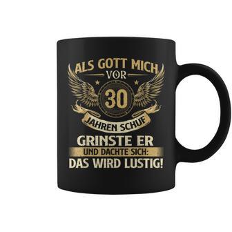 Als Gott Mich Vor 30 Jahren Schuf Tassen, Schwarzes Geburtstags-Tee - Seseable