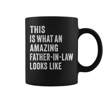 This Is What An Amazing Father-In-Law Looks Like Fathers Day Coffee Mug - Thegiftio UK