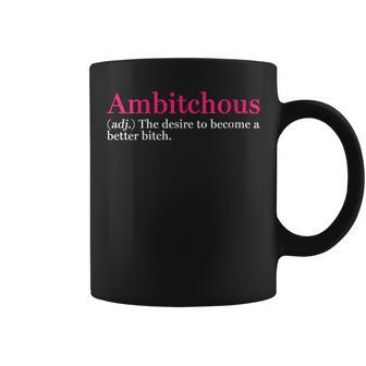 Ambitchous Inspirational Definition Coffee Mug - Seseable