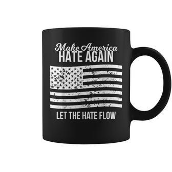Make America Hate Again American Usa Pride Fight T Coffee Mug - Monsterry UK