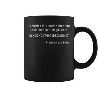 America Nation Defined In A Single Word Biden Quote Coffee Mug | Crazezy UK