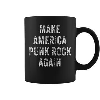 Make America Punk Rock Again Coffee Mug - Monsterry UK