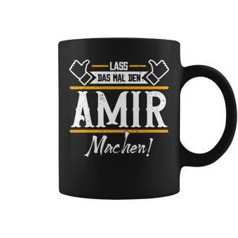 Amir Lass Das Den Amir Machen Vornamen Tassen - Seseable