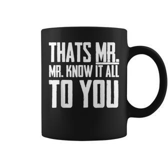 & Boys Mr-Know-It-All Coffee Mug - Monsterry