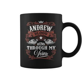 Andrew Blood Runs Through My Veins Vintage Family Name Coffee Mug - Seseable