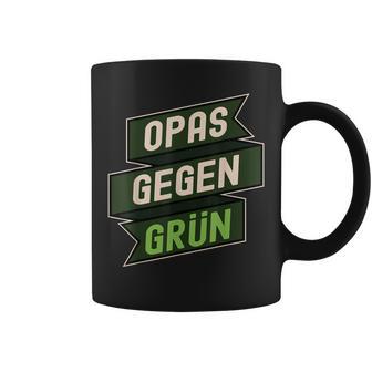 Anti Grünen Spruch Nein Danke Opas Gegen Grün Tassen - Geschenkecke