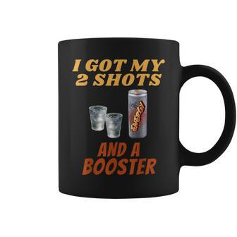 Anti Vaccine Vodka I Got My Two Shots And A Booster Coffee Mug - Monsterry