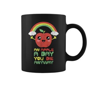 An Apple A Day You Die Anyway Cute Tassen - Seseable