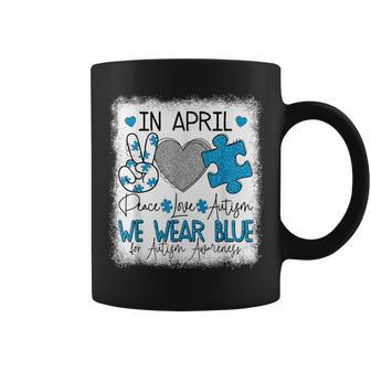 In April We Wear Blue For Autism Awareness Peace Love Autism Coffee Mug | Mazezy